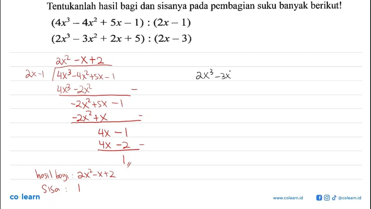 Tentukanlah hasil bagi dan sisanya pada pembagian suku