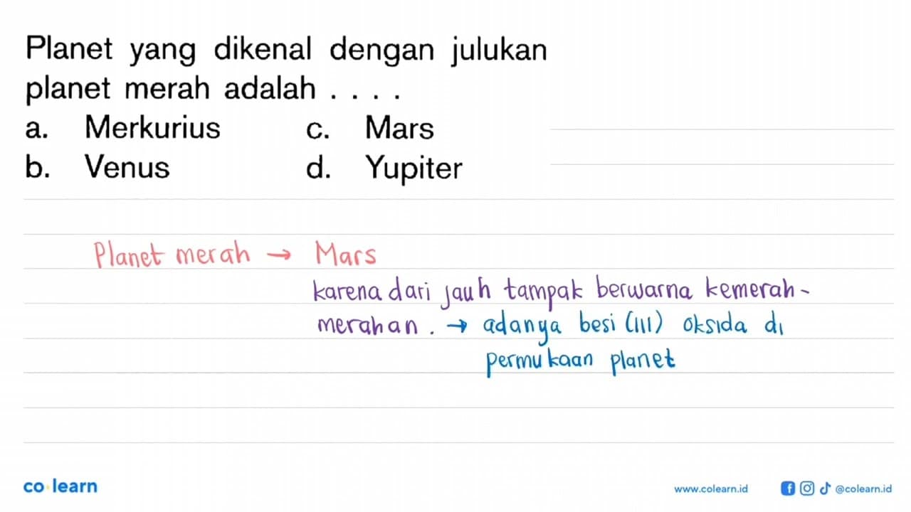 Planet yang dikenal dengan julukan planet merah adalah ....