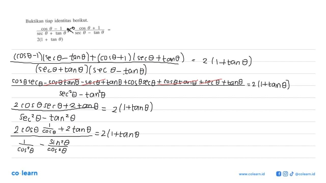 Buktikan tiap identitas berikut. (cos theta-1)/(sec