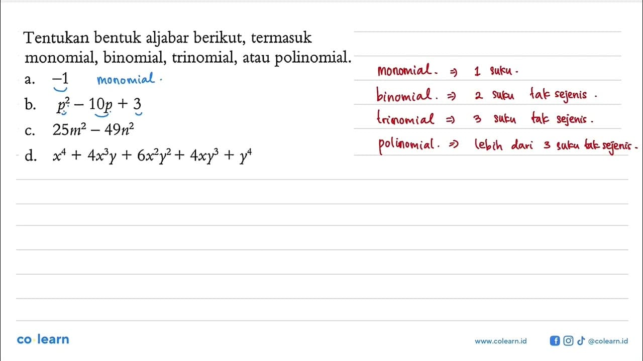 Tentukan bentuk aljabar berikut, termasuk monomial,