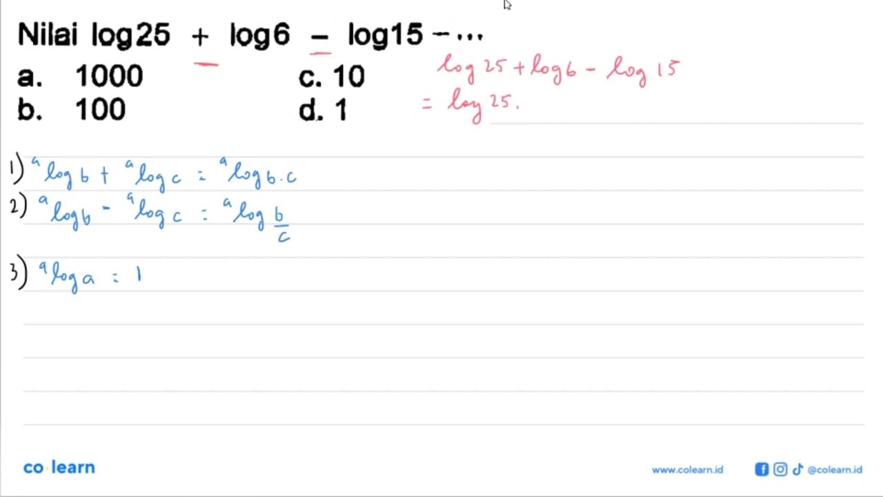 Nilai log 25+log 6-log 15-...