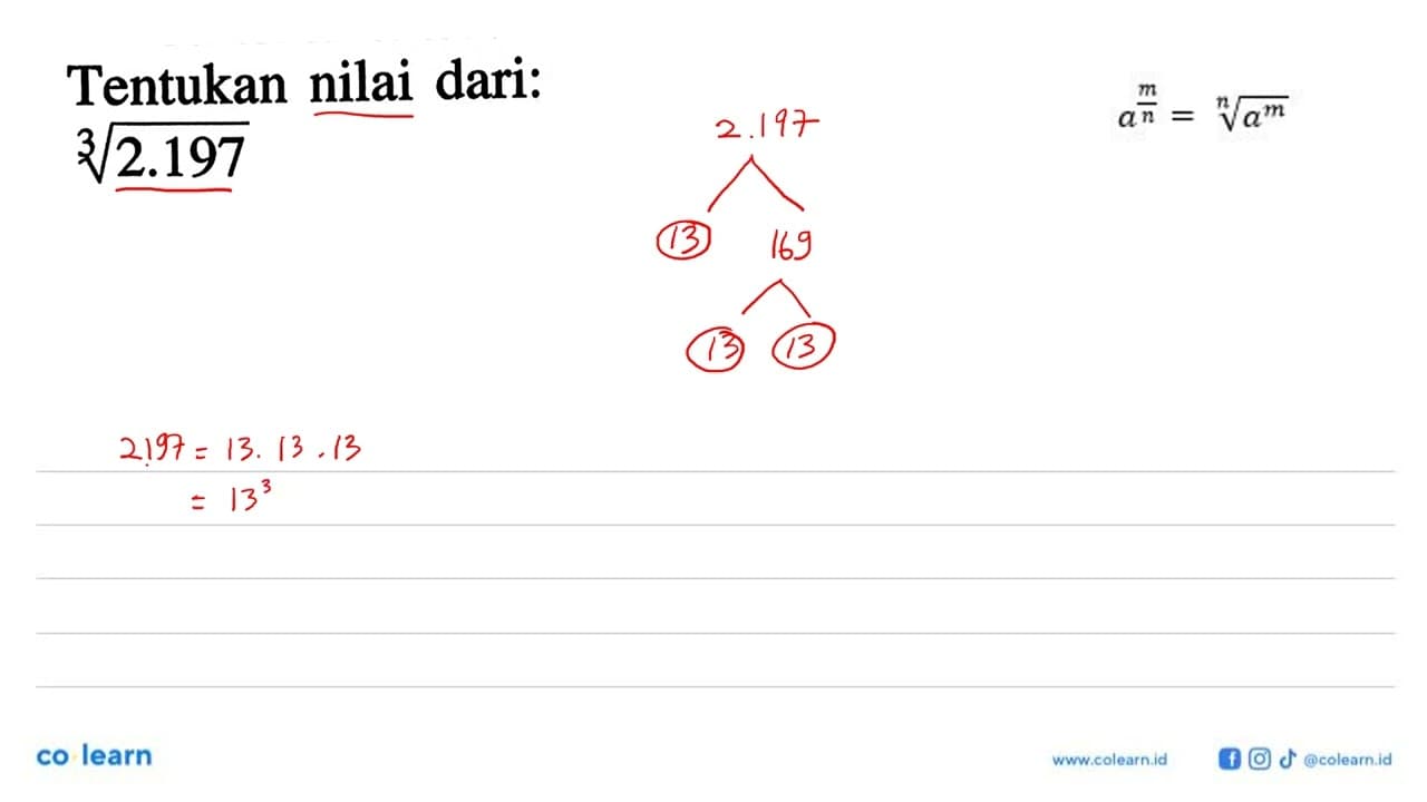 Tentukan nilai dari: 2.197^1/3