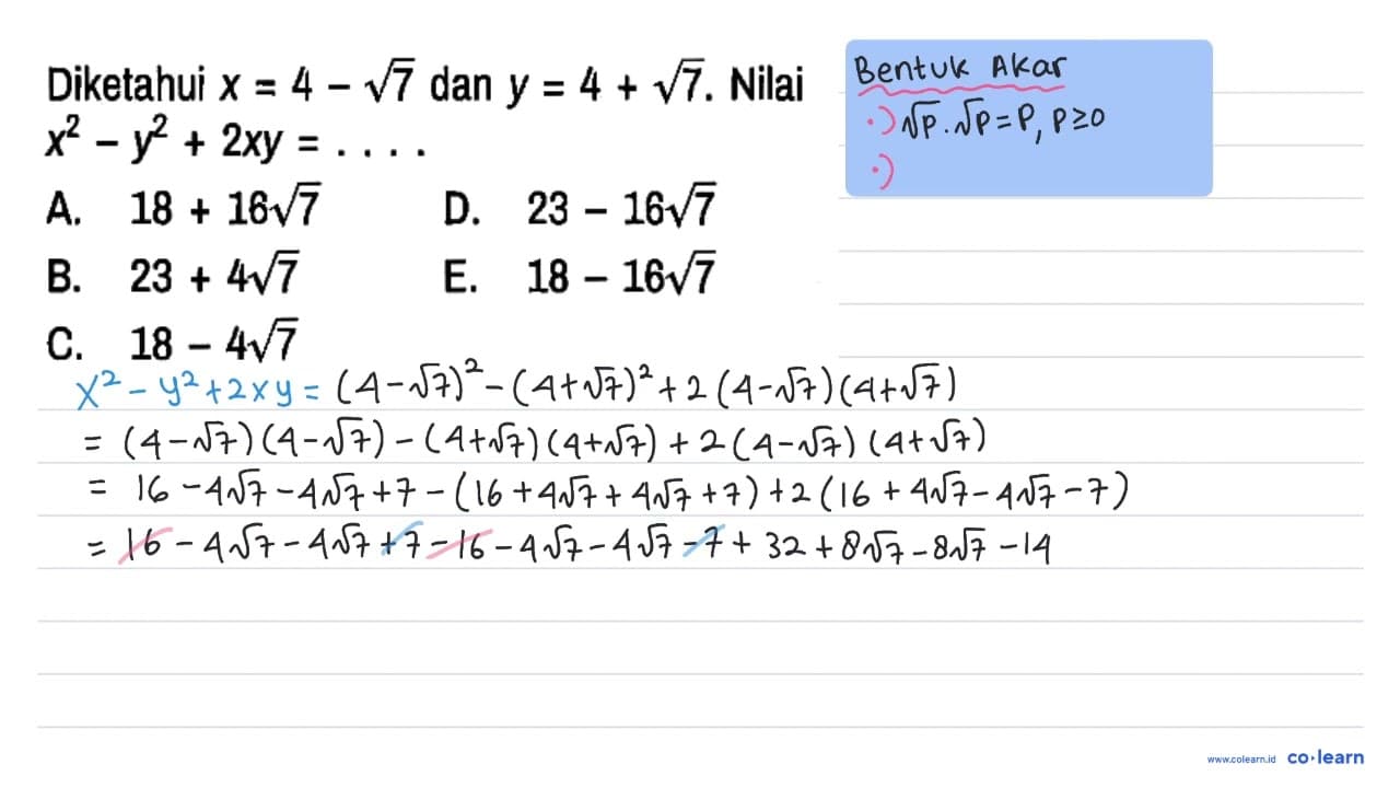 Diketahui x=4-akar(7) dan y=4+akar(7). Nilai x^2-y^2+2 x