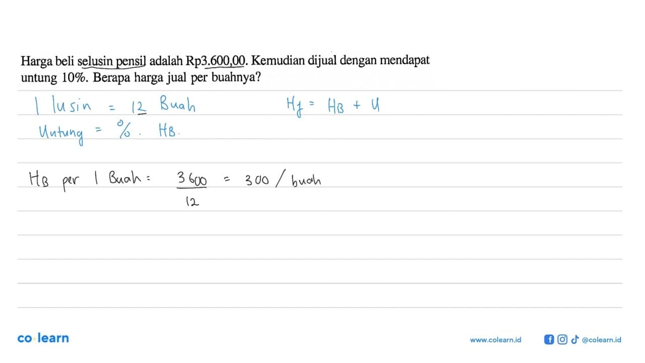 Harga beli selusin pensil adalah Rp3.600,00. Kemudian