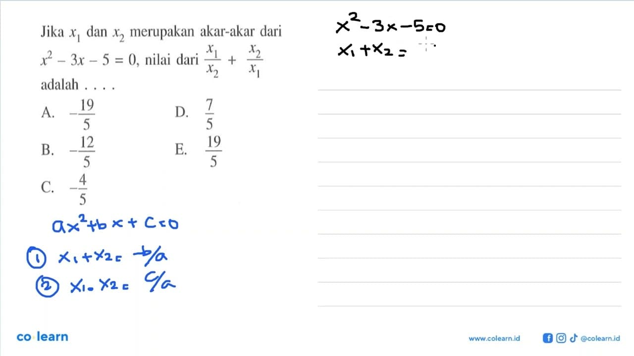 Jika x1 dan x2 merupakan akar-akar dari x^2-3x-5=0, nilai