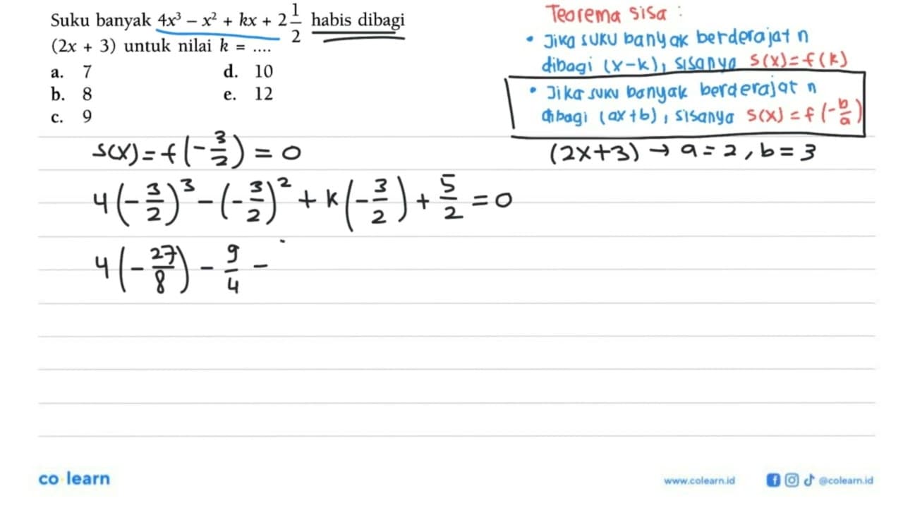 Suku banyak 4x^3-x^2+kx+2 1/2 habis dibagi (2x+3) untuk