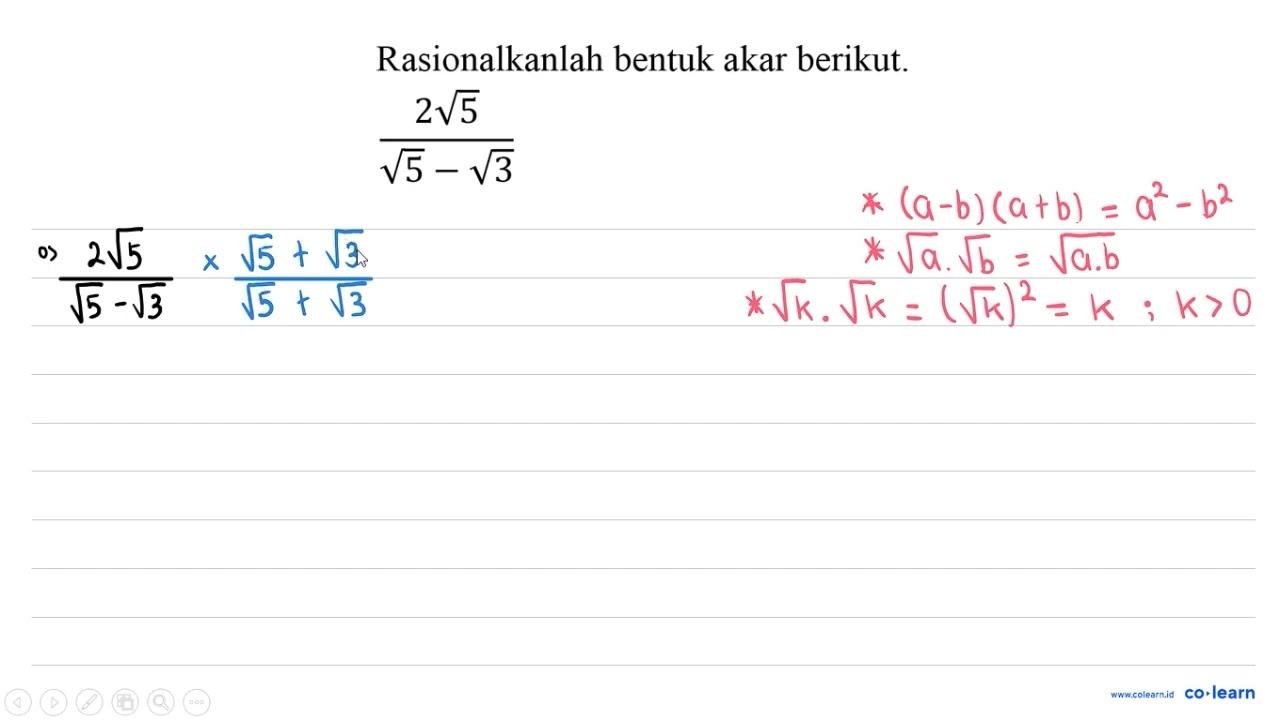 Rasionalkanlah bentuk akar berikut. (2