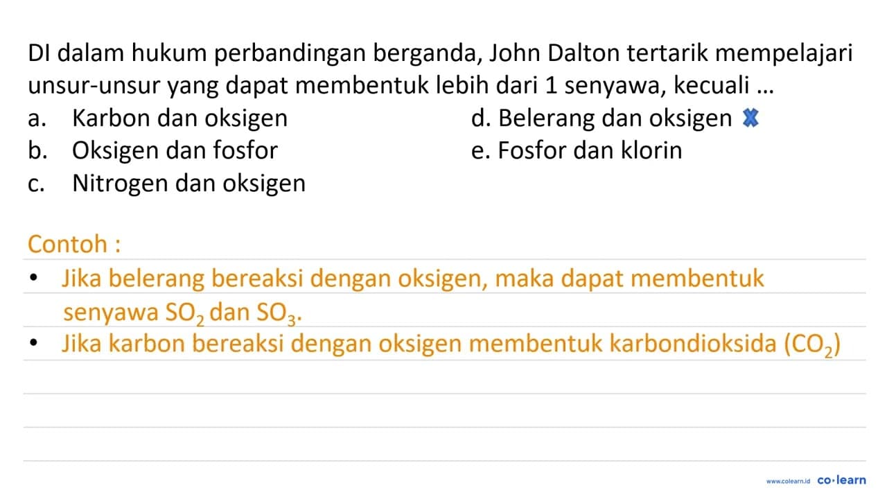 Didalam hukum perbandingan berganda, John Dalton tertarik