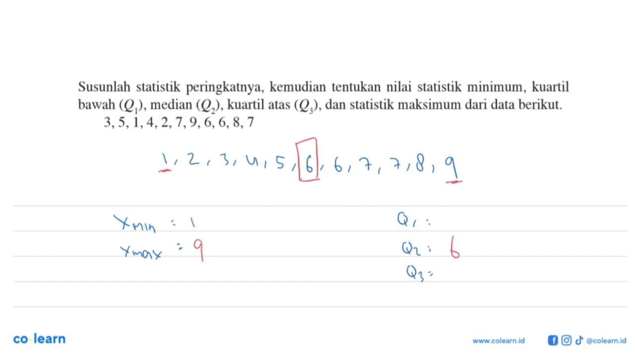 Susunlah statistik peringkatnya, kemudian tentukan nilai