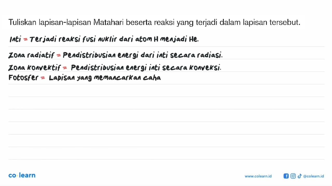 Tuliskan lapisan-lapisan Matahari beserta reaksi yang