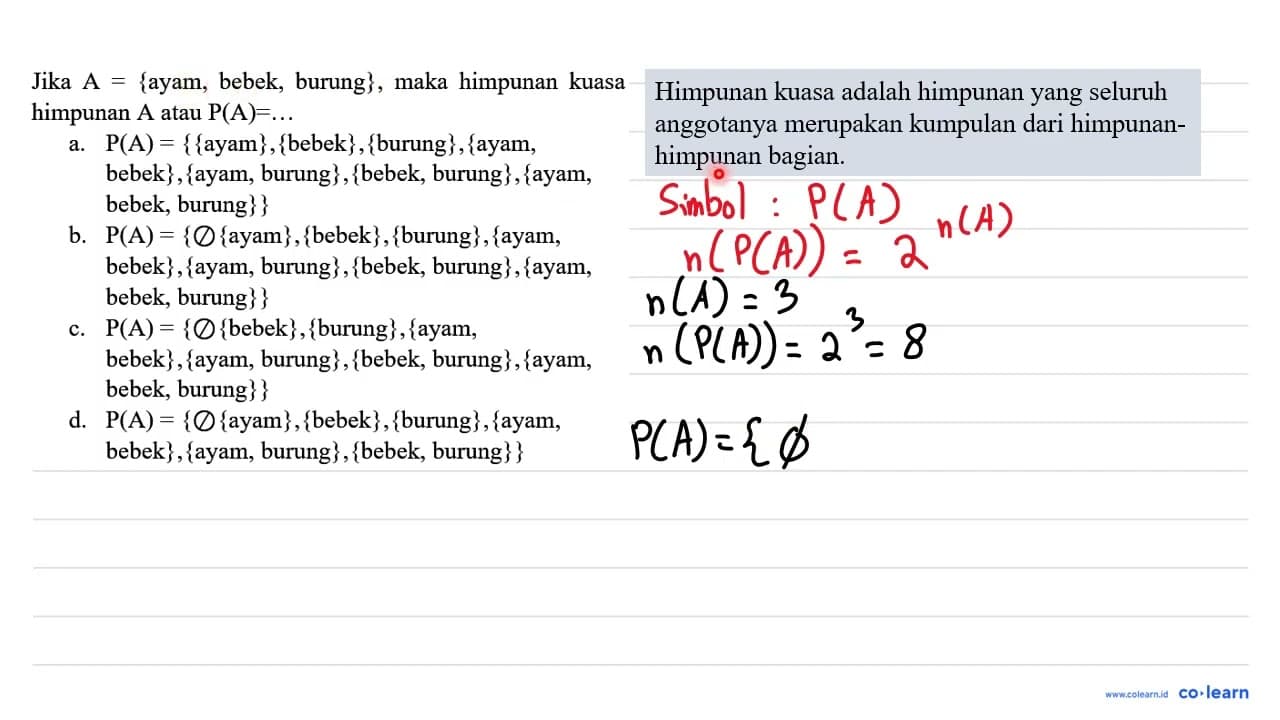 Jika A = {ayam, bebek, burung} , maka himpunan kuasa