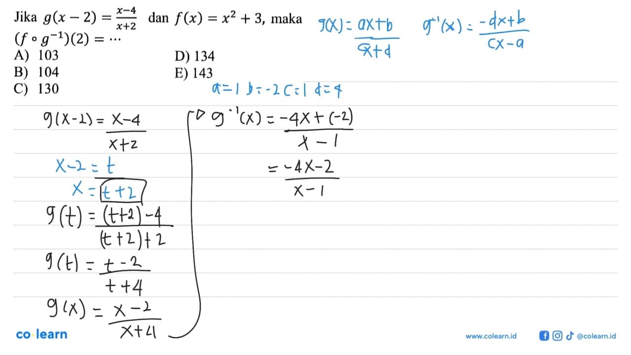 Jika g(x-2)=(x-4)/(x+2) dan f(x)=x^2+3, maka