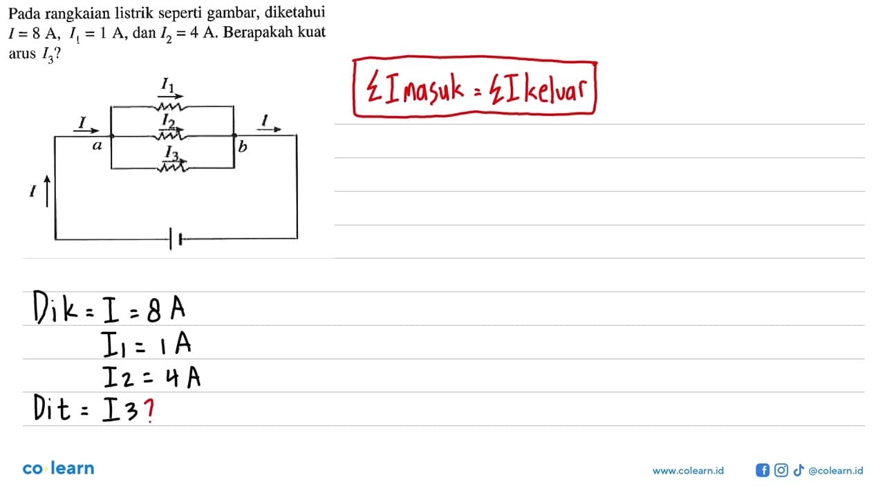 Pada rangkaian listrik seperti gambar, diketahui I = 8, I1