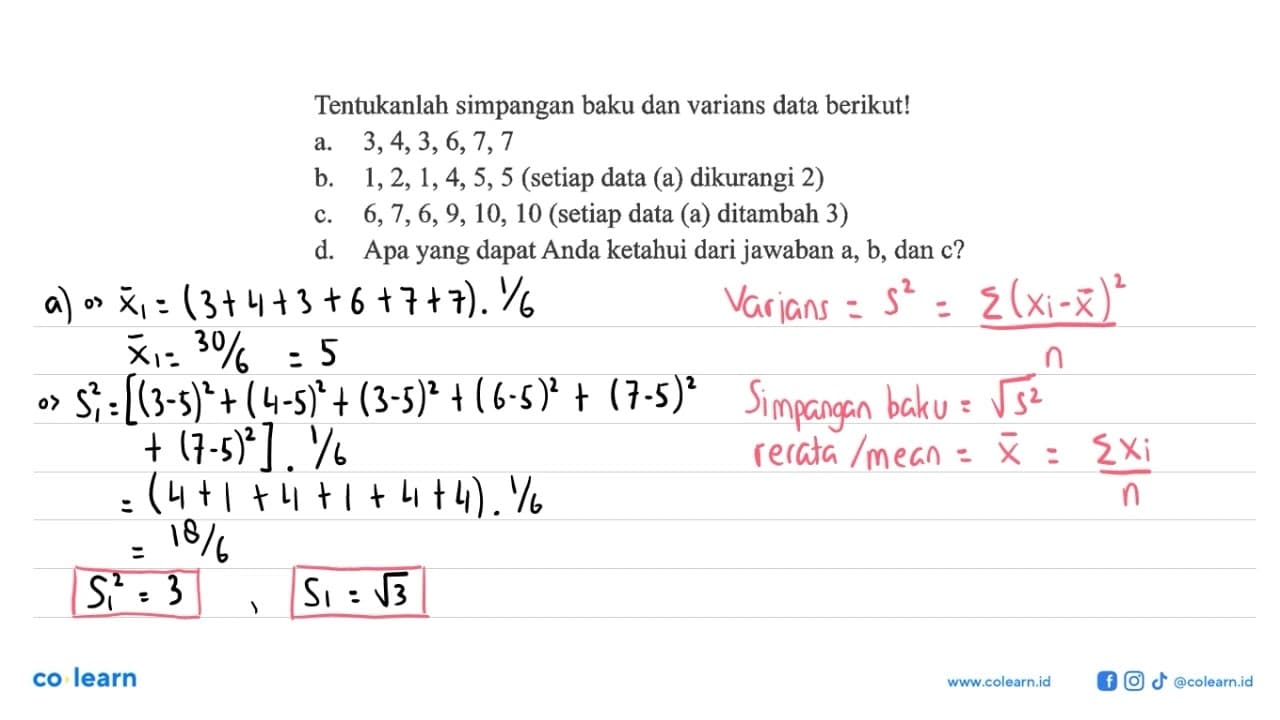 Tentukanlah simpangan baku dan varians data berikut! a. 3,