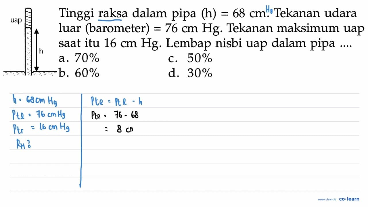 uap h Tinggi raksa dalam pipa (h)=68 cm . Tekanan udara