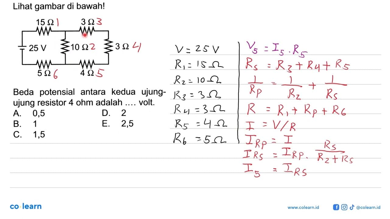 Lihat gambar di bawah! 15 Ohm 3 Ohm 25 V 10 Ohm 3 Ohm 5 Ohm