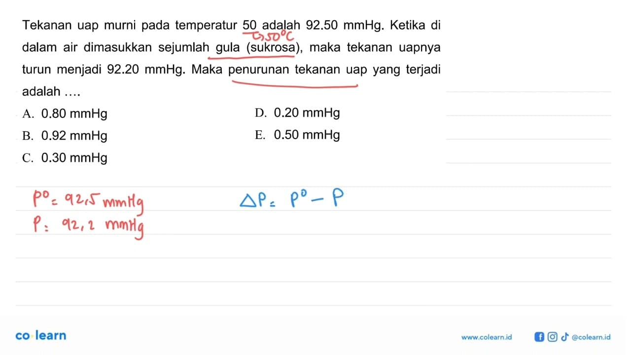 Tekanan uap murni pada temperatur 50 adalah 92.50 mmHg .