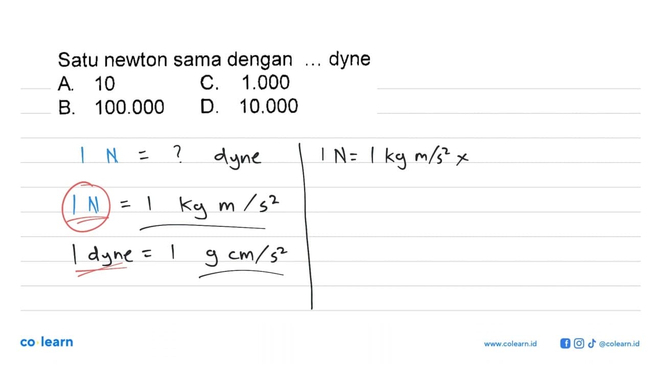 Satu newton sama dengan ... dyne