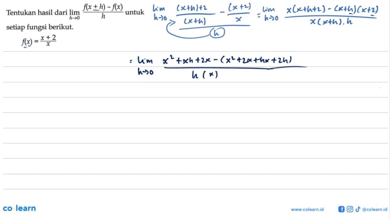 Tentukan hasil dari limit h->0 (f(x+h)-f(x))/h untuk setiap