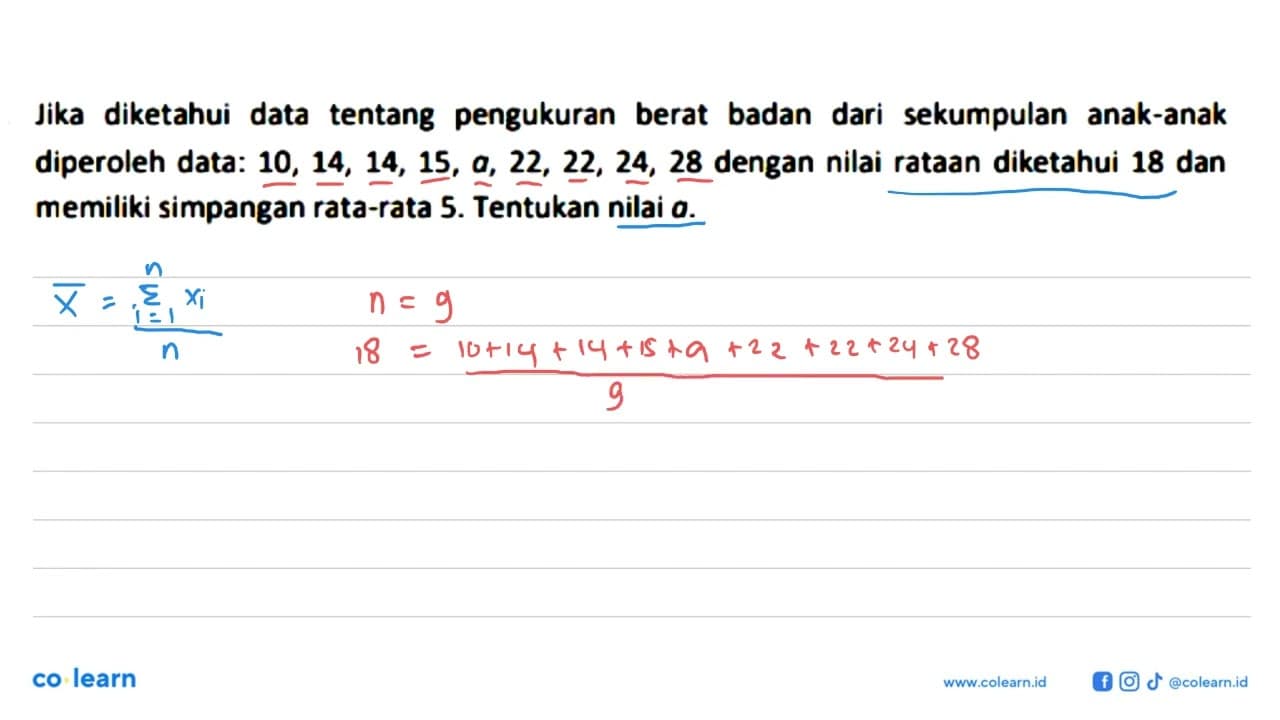 Jika diketahui data tentang pengukuran berat badan dari