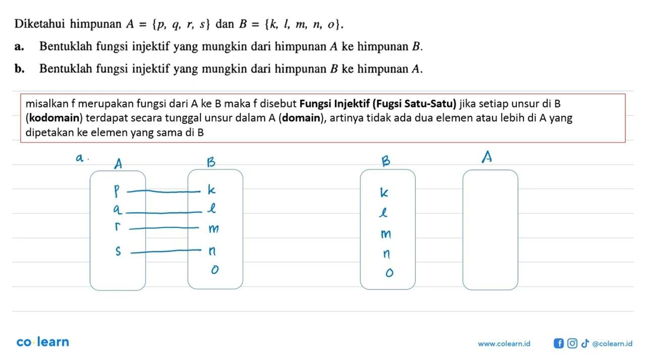 Diketahui himpunan A={p, q, r, s} dan B={k, l, m, n, o}.a.