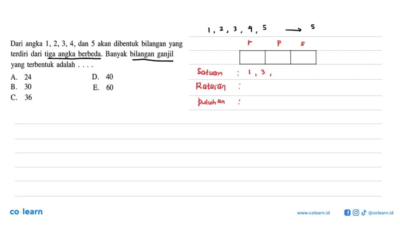 Dari angka 1,2,3,4 , dan 5 akan dibentuk bilangan yang