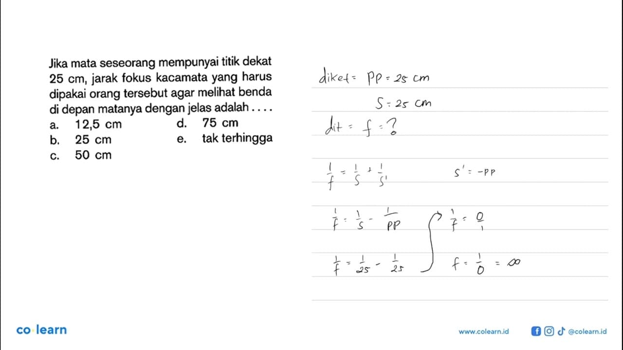 Jika mata seseorang mempunyai titik dekat 25 cm, jarak