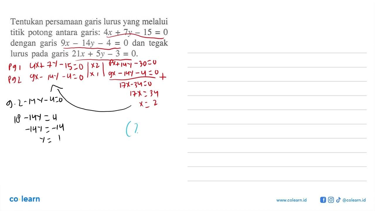 Tentukan persamaan garis lurus yang melalui titik potong