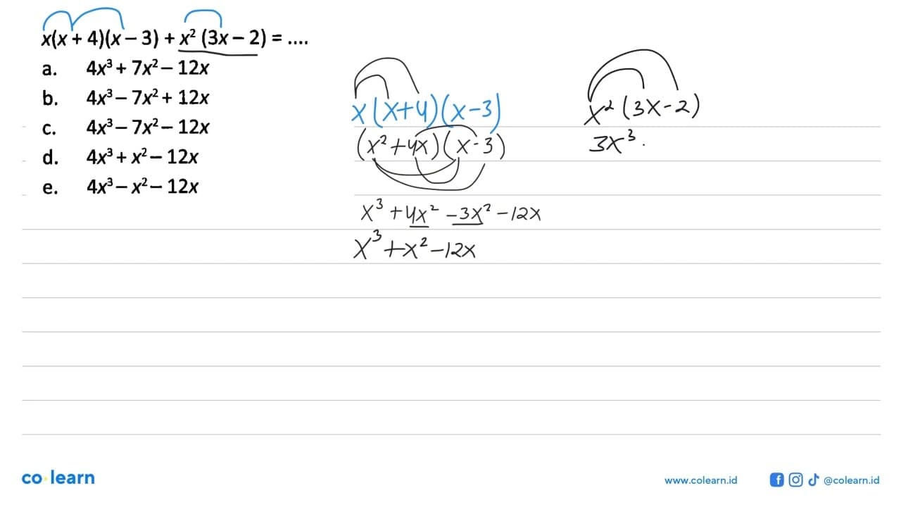 x(x + 4)x-3) + x (3x - 2) = x^2(3x-2)