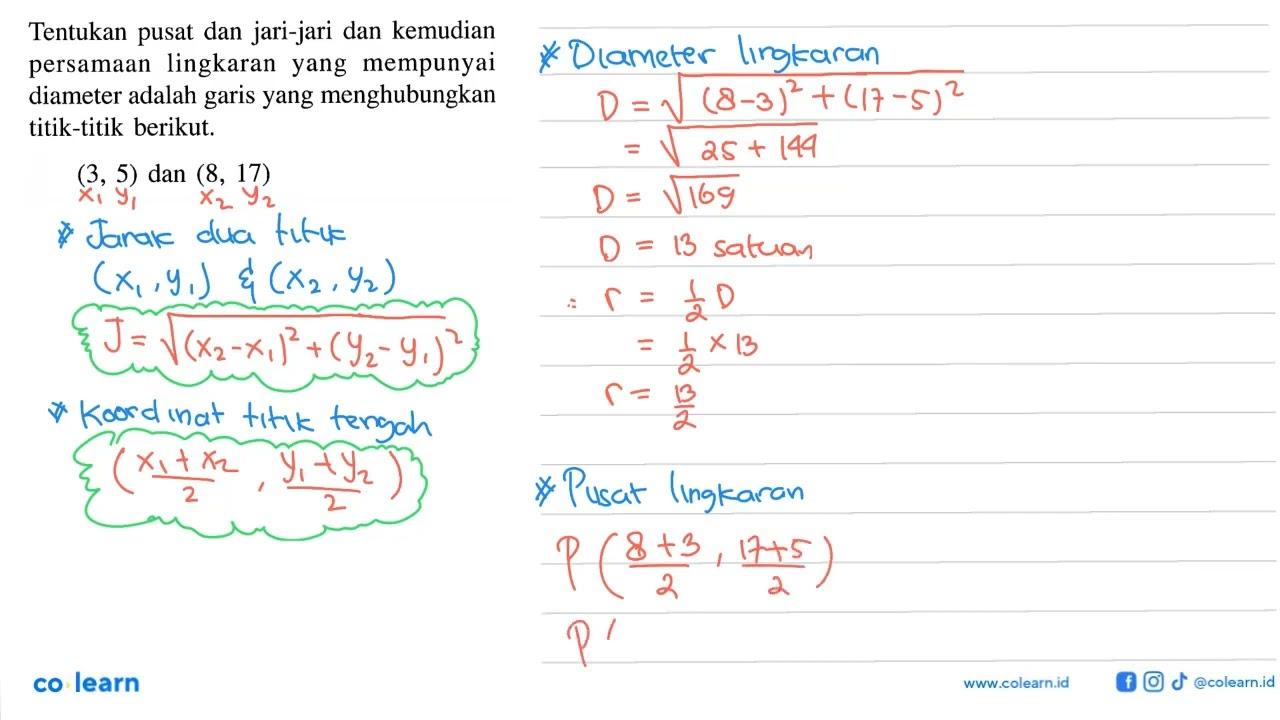 Tentukan pusat dan jari-jari dan kemudian persamaan