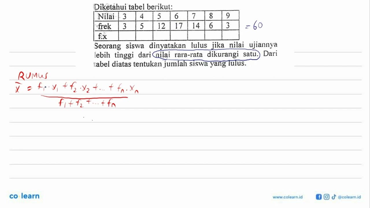 Diketahui tabel berikut: Nilai 3 4 5 6 7 8 9 frek 3 5 12 17