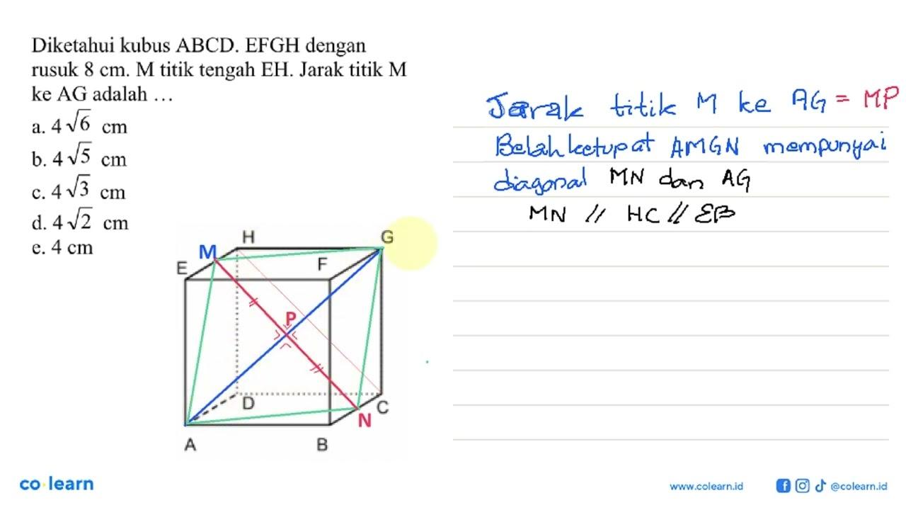 Diketahui kubus ABCD. EFGH dengan rusuk 8 cm. M titik