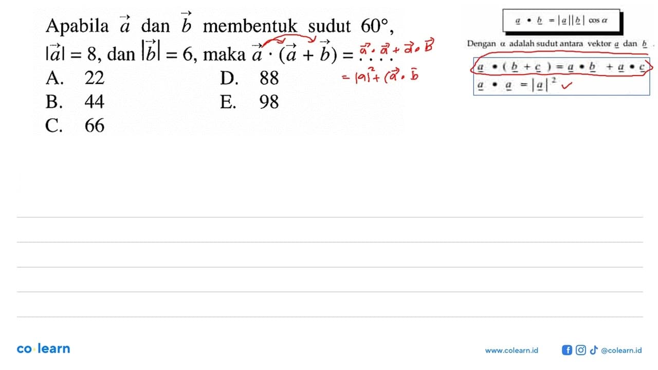 Apabila a dan b membentuk sudut 60, |a|=8 , dan |b|=6 ,