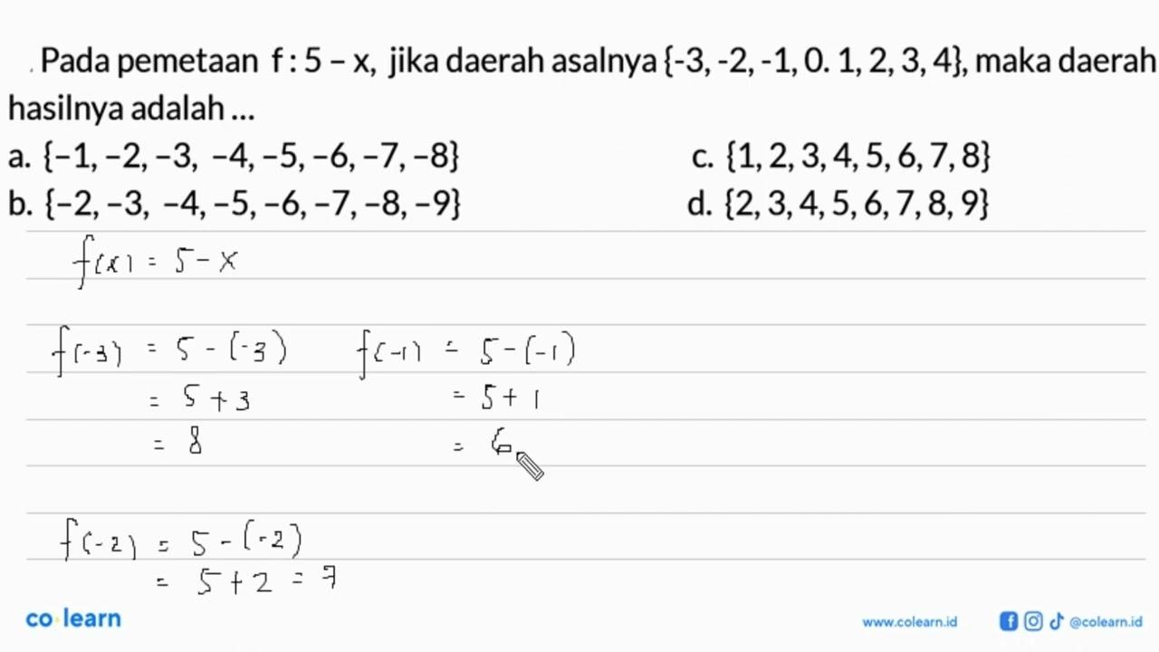 Pada pemetaan f: 5 - x, jika daerah asalnya