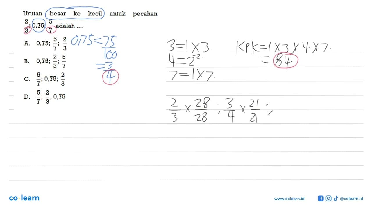 Urutan besar ke kecil untuk pecahan 2/3; 0,75; 5/7