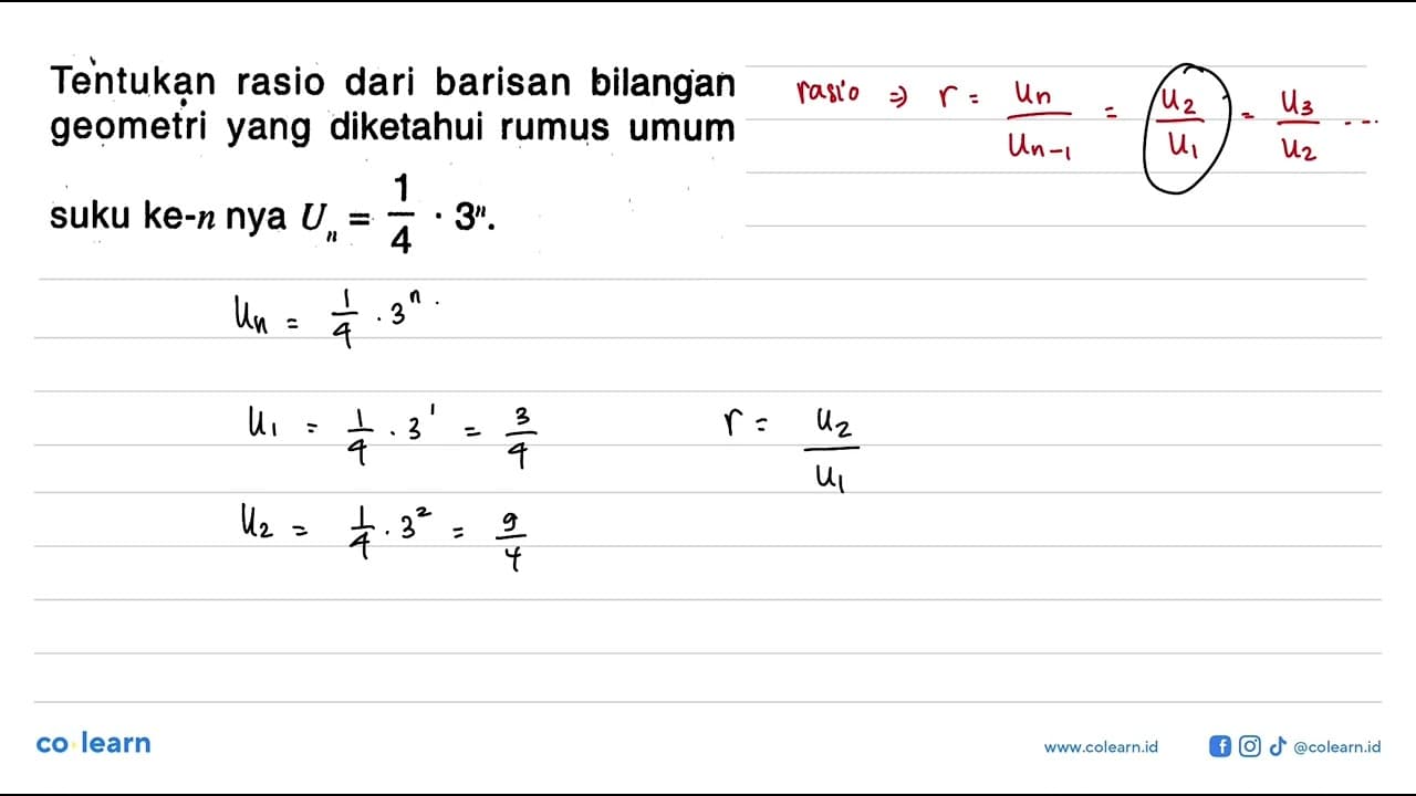 Tentukan rasio dari barisan bilangan geometri yang