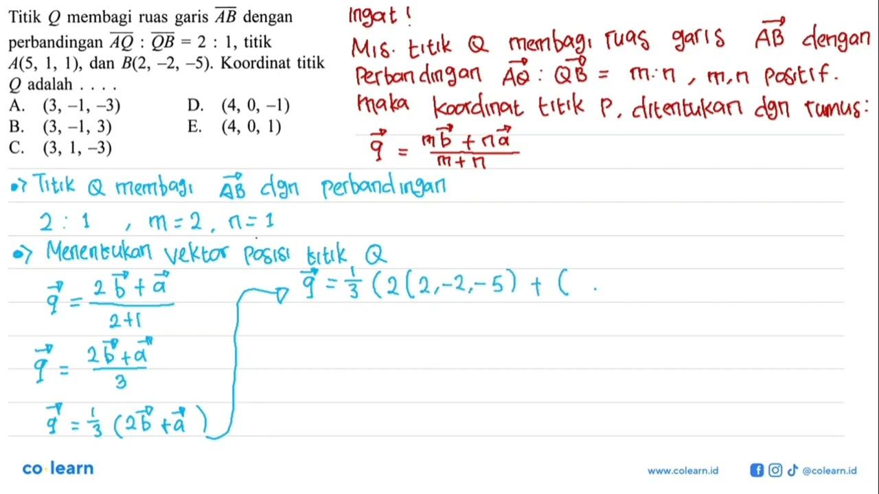 Titik Q membagi ruas garis vektor AB dengan perbandingan