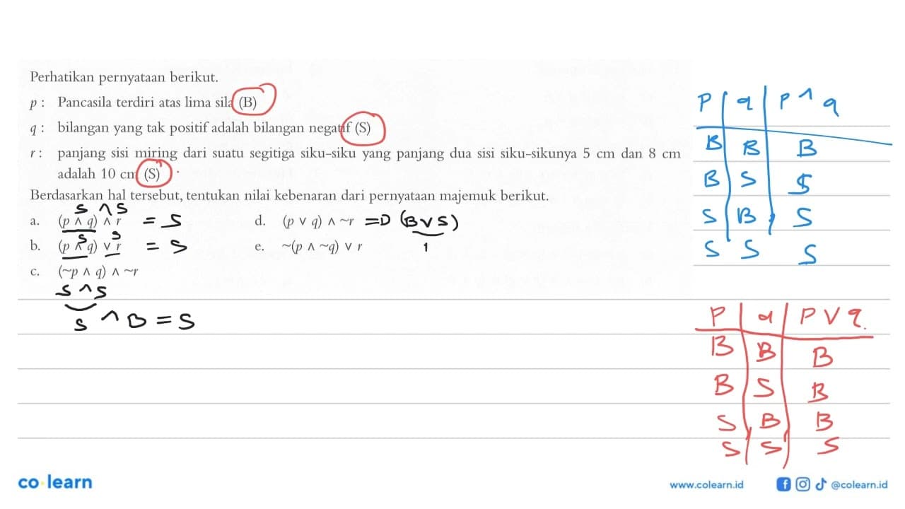 Perhatikan pernyataan berikut. P:Pancasila terdiri atas