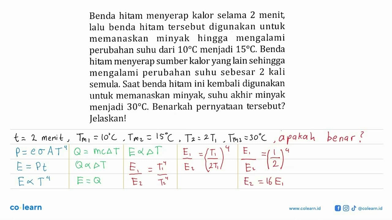 Benda hitam menyerap kalor selama 2 menit, lalu benda hitam