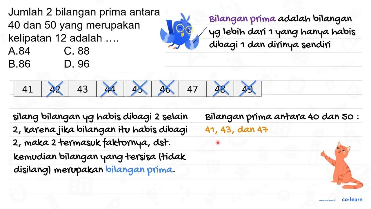 Jumlah 2 bilangan prima antara 40 dan 50 yang merupakan