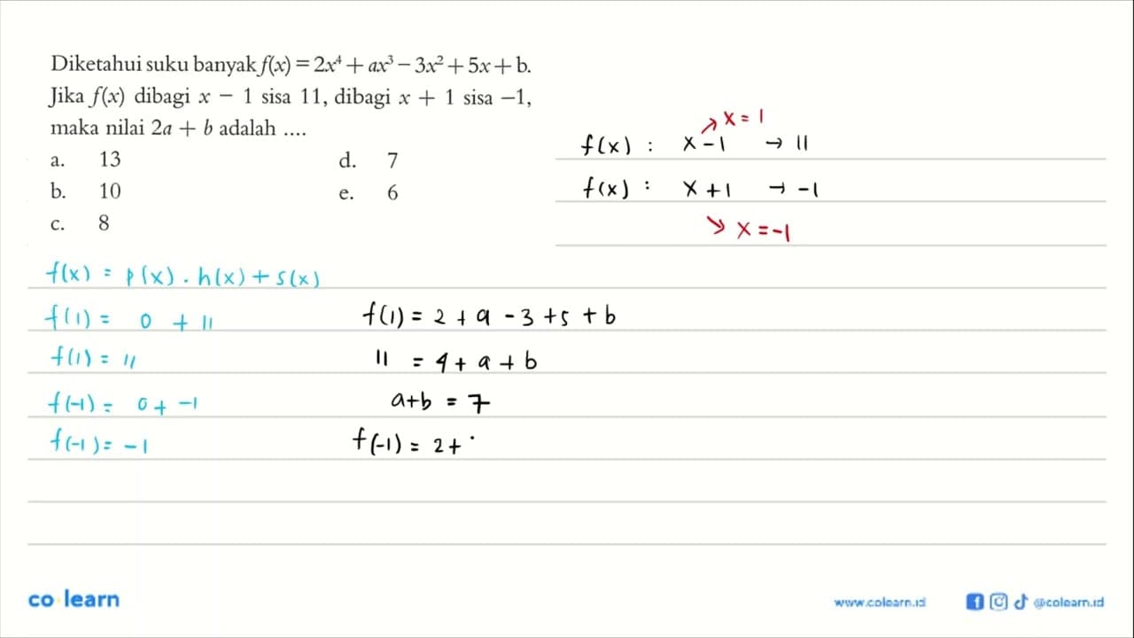 Diketahui suku banyak f(x)=2x^4+ax^3-3x^2+5x+b. Jika f(x)