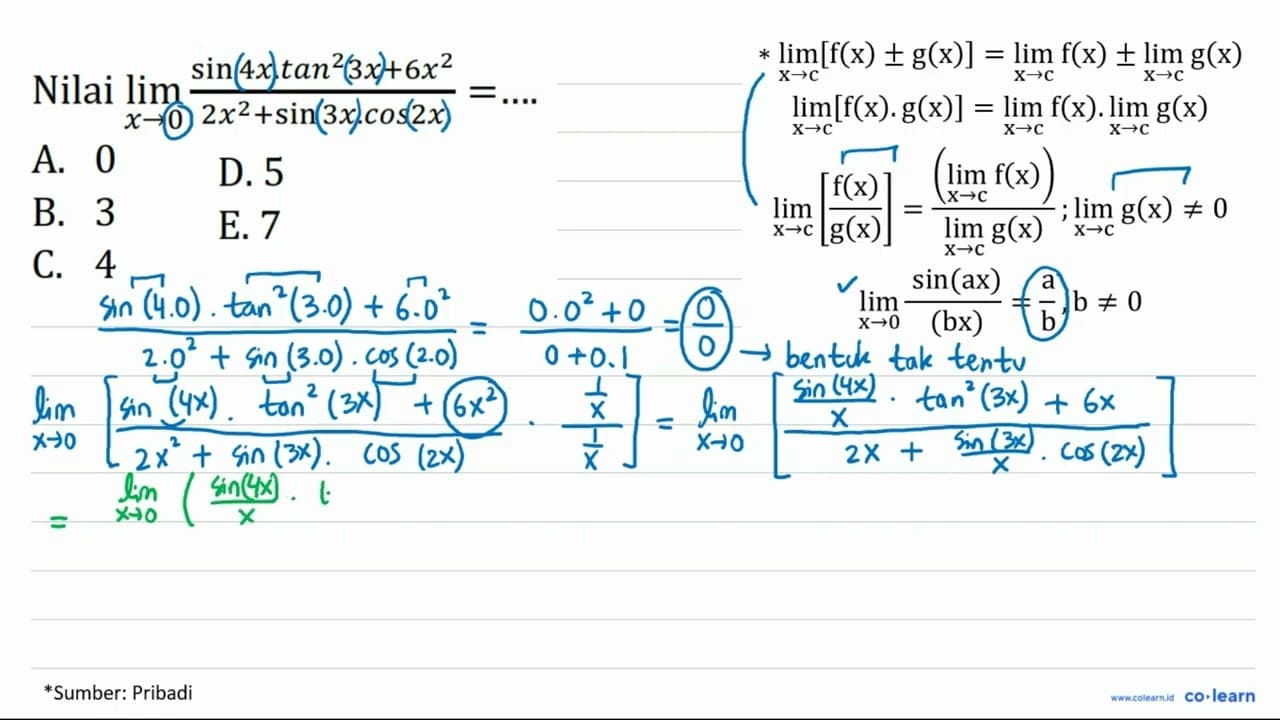 Nilai lim x->0 (sin4x.tan^2 3x+6x^2)/(2x^2+sin3x.cos2x)=