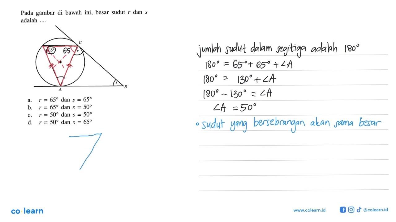 Pada gambar di bawah ini, besar sudut r dan s adalah ....65