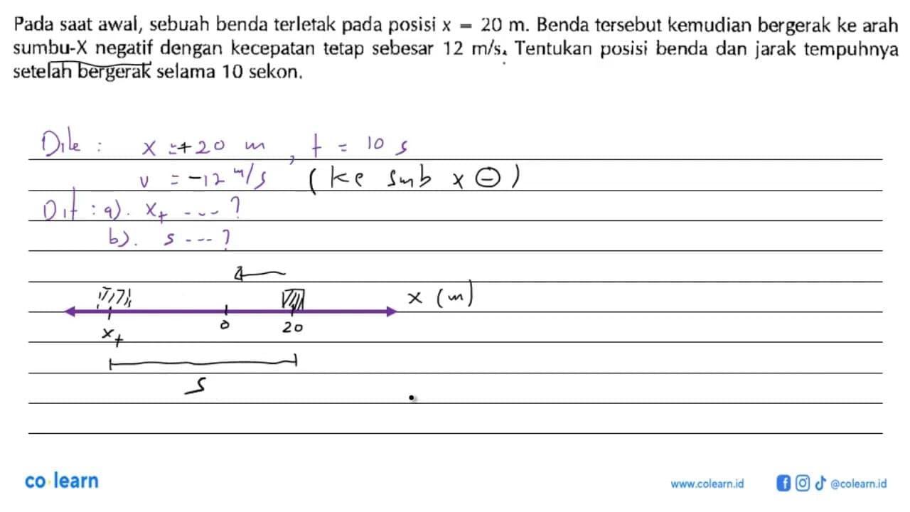 Pada saat awal, sebuah benda terletak pada posisi x = 20 m.