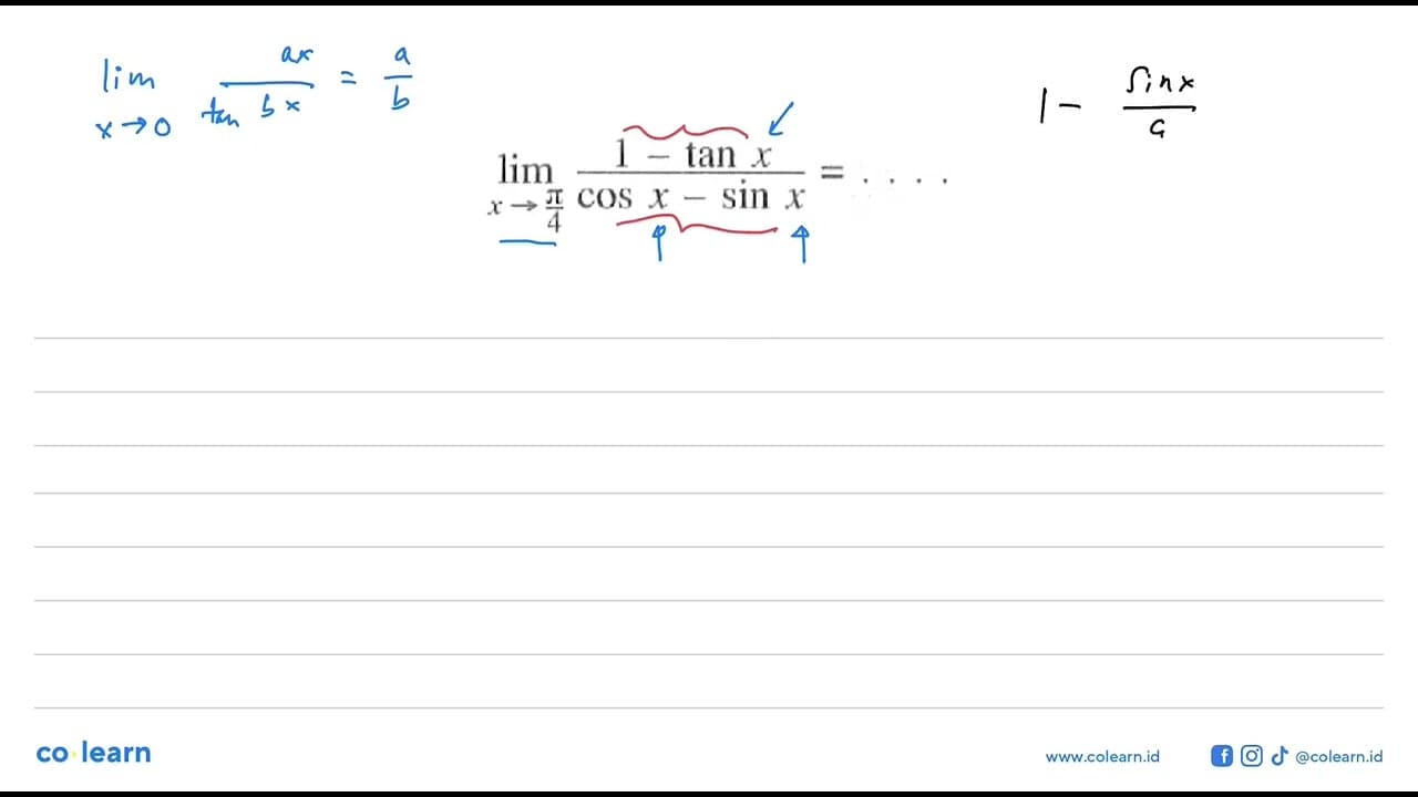 lim x->pi/4 (1-tan x)/(cos x-sin x)=...