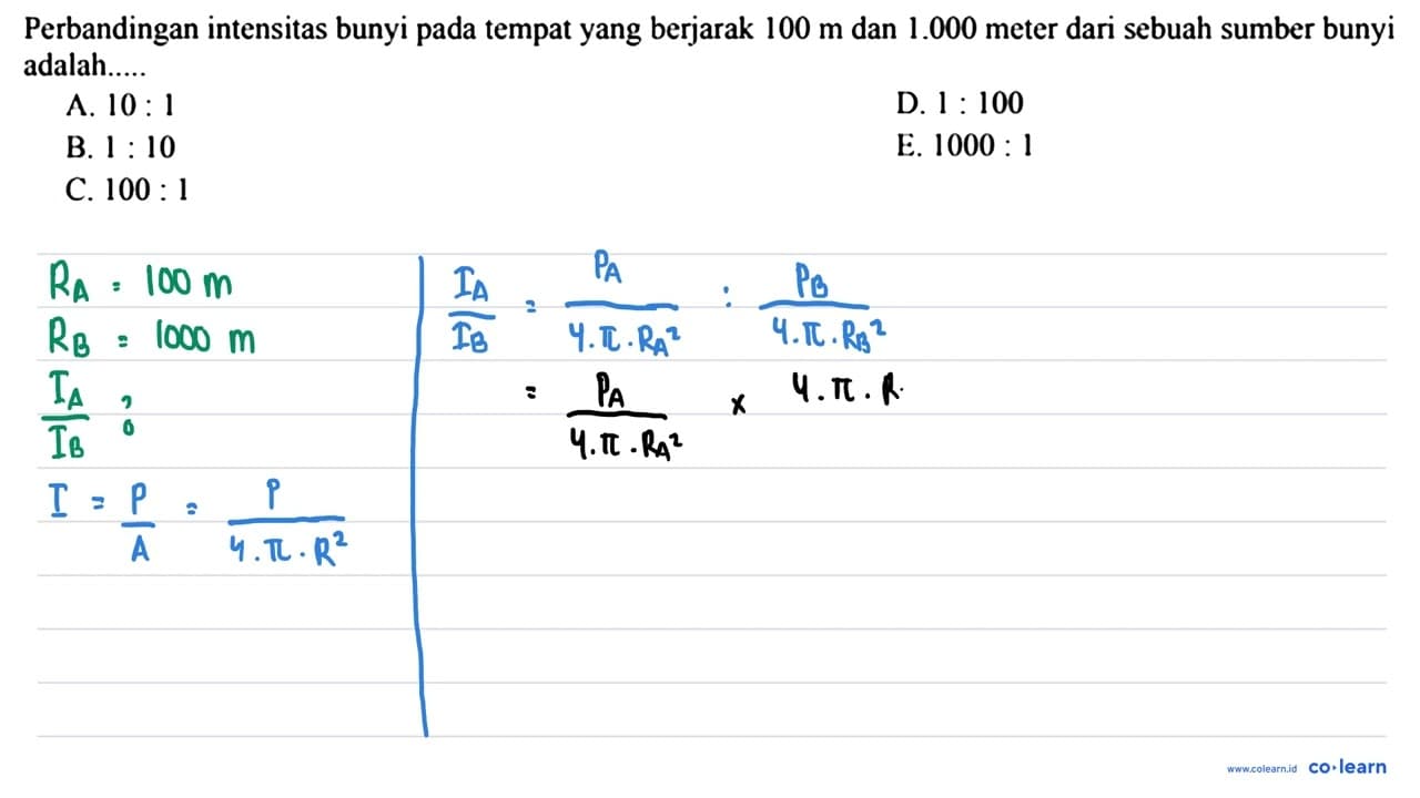 Perbandingan intensitas bunyi pada tempat yang berjarak 100