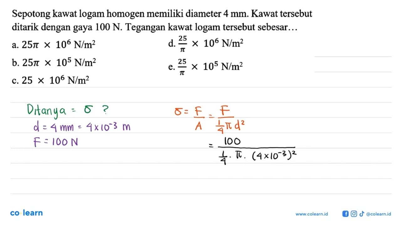 Sepotong kawat logam homogen memiliki diameter 4 mm. Kawat