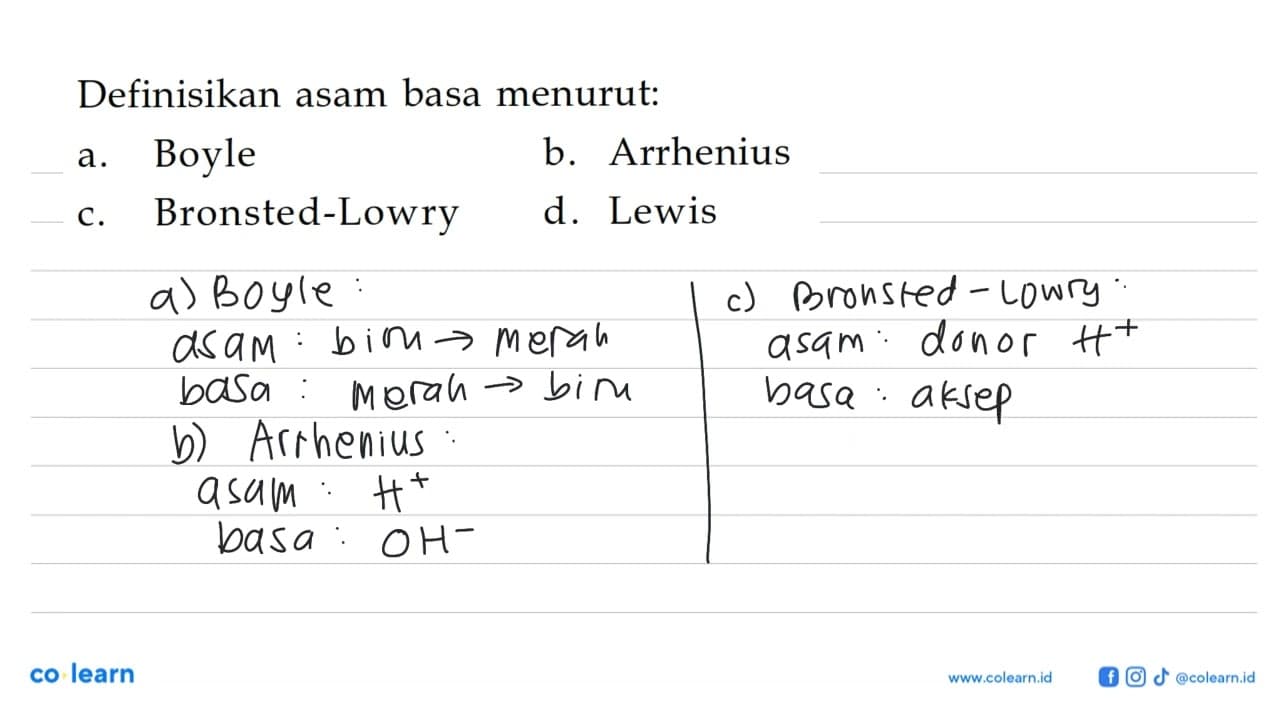 Definisikan asam basa menurut:a. Boyleb. Arrheniusc.