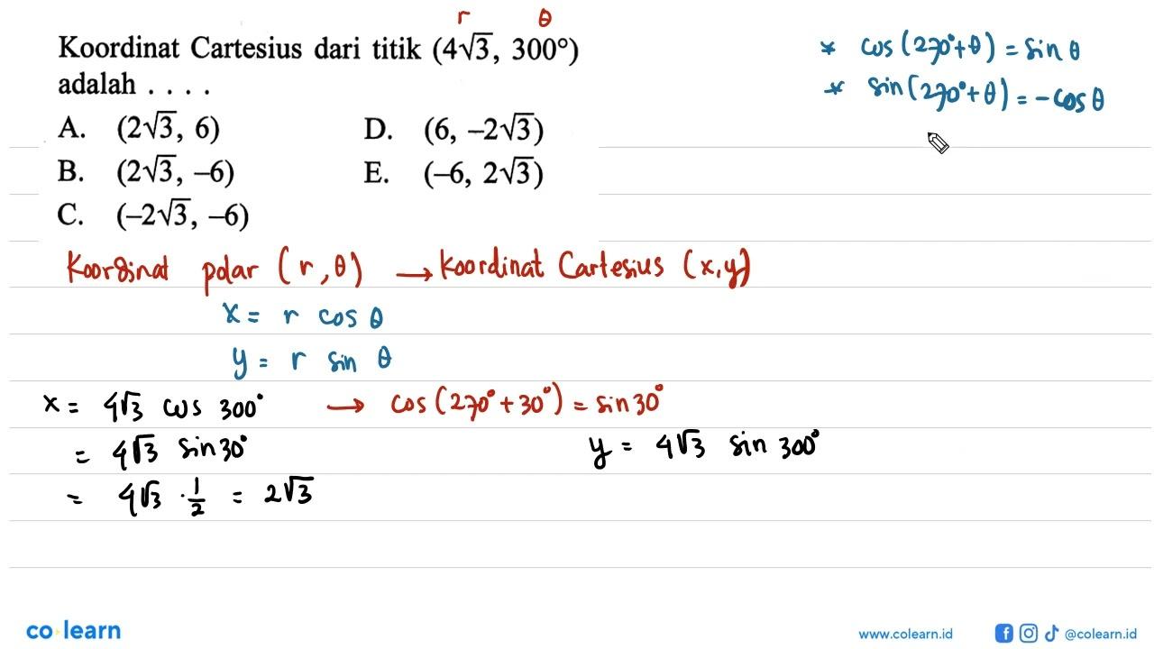 Koordinat Cartesius dari titik (4 akar(3), 300 derajat)