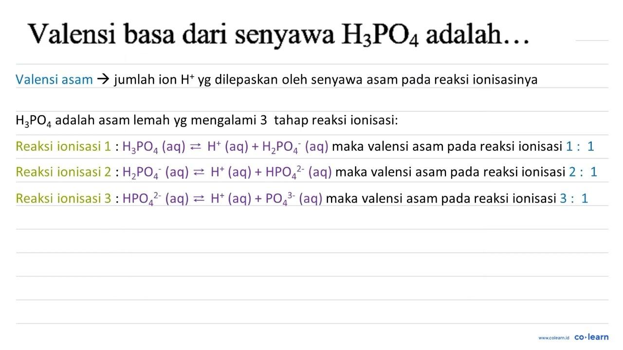 Valensi basa dari senyawa H_(3) PO_(4) adalah...